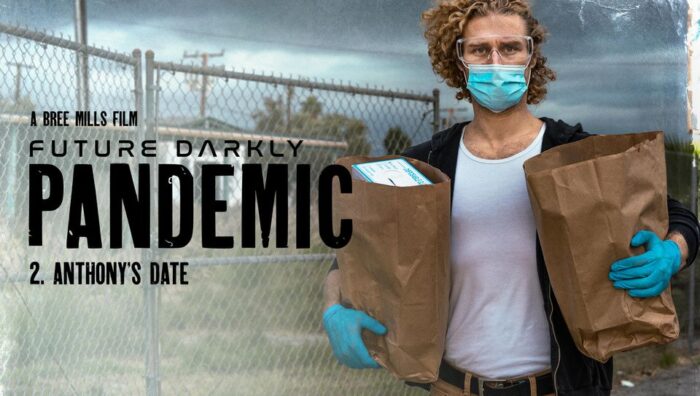 Future Darkly Pandemic Anthonys Date