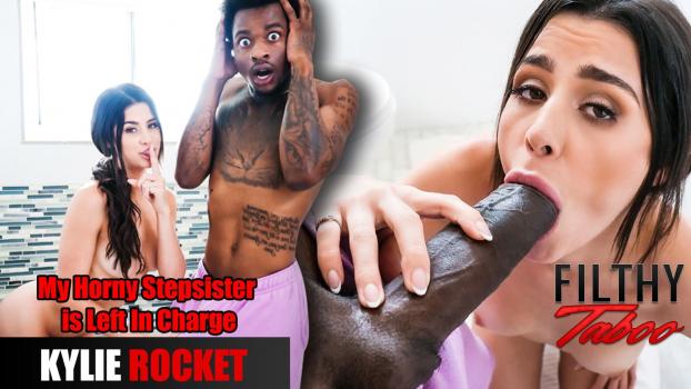 Kylie Rocket My Horny Stepsister is Left In Charge