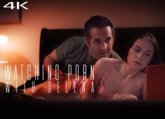 Selena Love Watching Porn with Selena