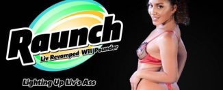 raunch liv revamped lighting up livs ass