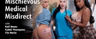 GirlsWay Cubbi Thompson Kali Roses Tia Maria Mischievous Medical Misdirect yourdailypornvideos