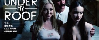 PureTaboo Lexi Lore Hazel Moore Under My Roof yourdailypornvideos